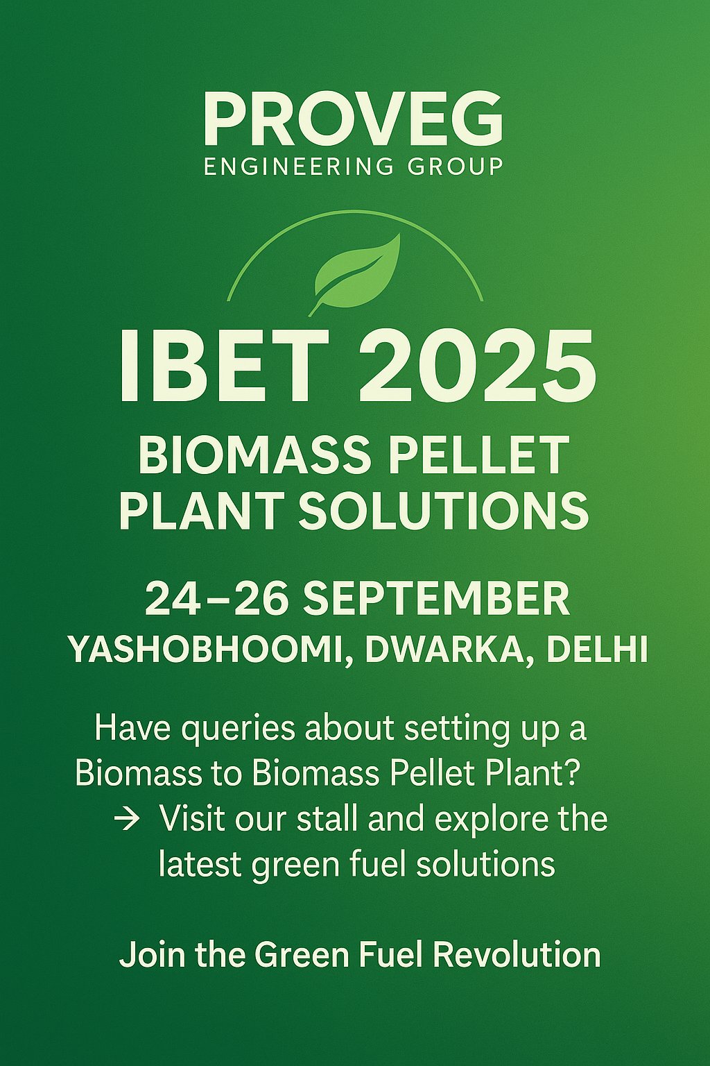 🌿 Proveg Engineering at IBET 2025 | Biomass Pellet Plant Solutions