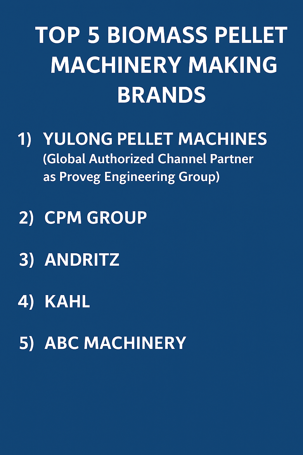 🌍 Top 5 Global Biomass Pellet Machinery Brands